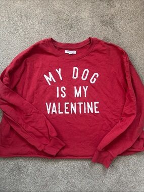 Grayson Threads Red Sweatshirt with White 'My Dog Is My Valentine' Text